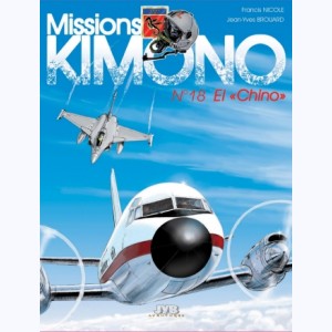 Missions Kimono : Tome 18, El "Chino"