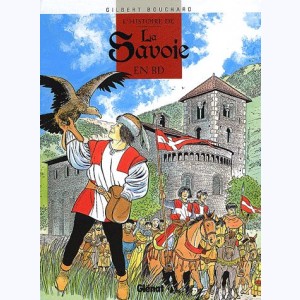 Histoire d'un département : Tome 1, L'histoire de la Savoie en BD