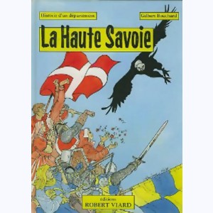 Histoire d'un département : Tome 2, La Haute Savoie : 