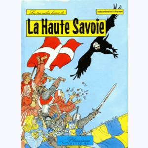 Histoire d'un département : Tome 2, Les très riches heures de la Haute Savoie : 