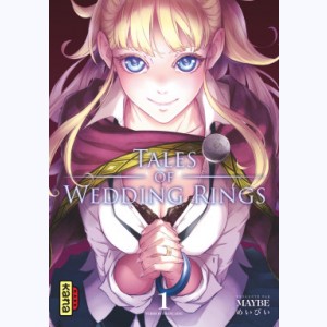 Tales of wedding rings : Tome 1