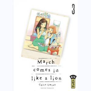March comes in like a lion : Tome 3