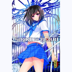 Strike the Blood : Tome 3