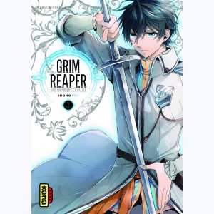 The Grim reaper and an argent cavalier : Tome 1