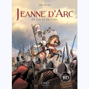 Jeanne d'Arc (Paillou), De feu et de sang