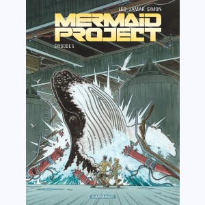 Mermaid Project : Tome 5
