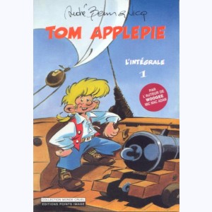 Tom Applepie : Tome 1, L'intégrale