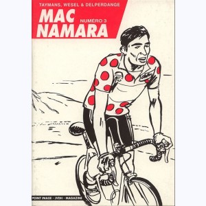 Mac Namara, Numéro 3