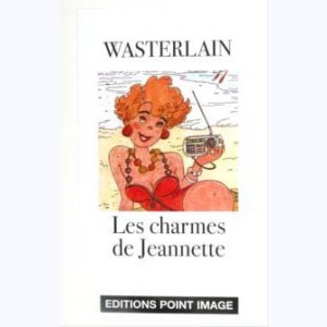 13 : Jeannette Pointu, Les charmes de Jeannette