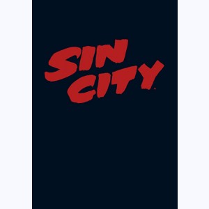 Sin City : Tome 2 (5 à 7 +), Intégrale
