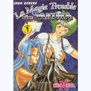 Manga X : Tome 4, La magie trouble de Sakura