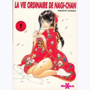 Manga X : Tome 8, La Vie Ordinaire de Nagi-Chan