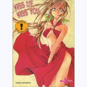 Manga X : Tome 11, Kiss me kiss you