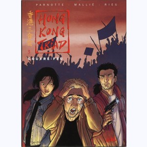 Hong Kong Triad : Tome 3, Couvre-feu
