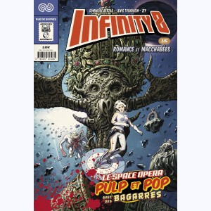 Infinity 8 : Tome 1 Comics, Romance et macchabés