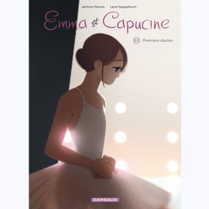 Emma et Capucine : Tome 2, Premiers doutes
