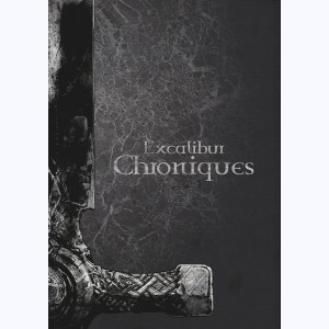Excalibur - Chroniques : Tome (1 à 3), Intégrale