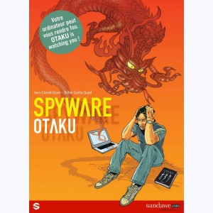 Spyware : Tome 1, Otaku