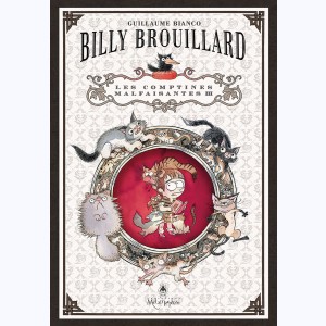 Billy Brouillard, Les Comptines Malfaisantes 3 - Histoires de chats - le coffret : 