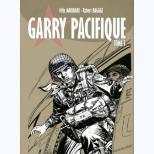 Garry Pacifique : Tome 7