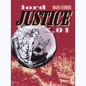 Lord Justice X.01 : Tome 2, La loi du RIP