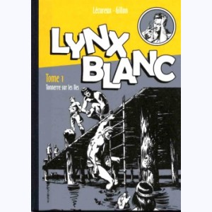 Lynx Blanc : Tome 1, Tonnerre sur les îles