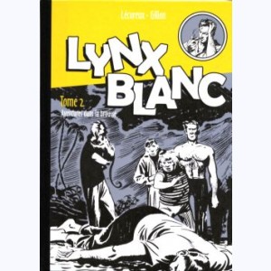 Lynx Blanc : Tome 2, Aventures dans la brousse
