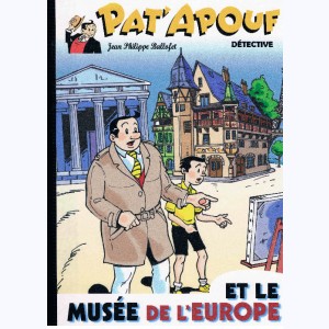 Pat'Apouf détective, Et le musée de l'Europe