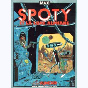 Spoty : Tome 1, Spoty et la lune Alphane