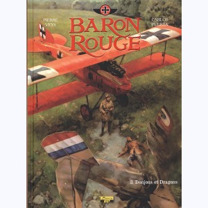 Baron Rouge : Tome 3, Donjons et Dragons