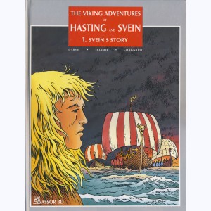 Moi Svein, compagnon d'Hasting : Tome 1, Svein's Story