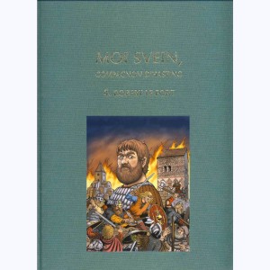 Moi Svein, compagnon d'Hasting : Tome 4, Robert le Fort