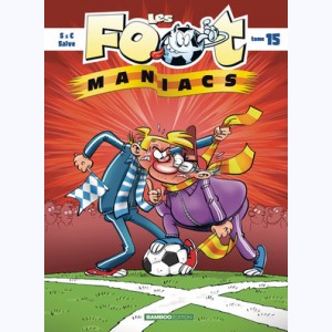 Les Foot-Maniacs : Tome 15