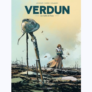 Verdun : Tome 3, Les fusillés de Fleury