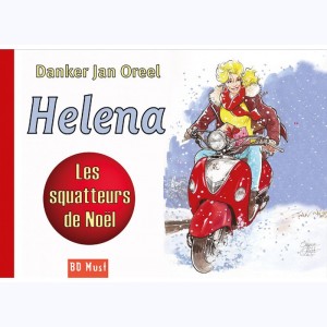 Helena (Oreel), Les Squatteurs de Noël