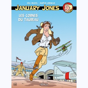 January Jones : Tome 5, Les cornes du taureau