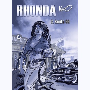 Rhonda : Tome 3, Route 66