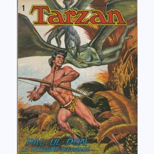 1 : Tarzan : Tome 4, Pal-Ul-Don, le royaume du passé