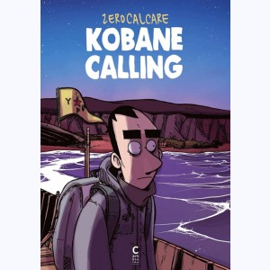 Kobané calling : 