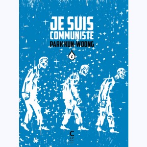 Je suis communiste : Tome 2