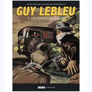 Guy Lebleu : Tome 3, Les pirates de la nuit