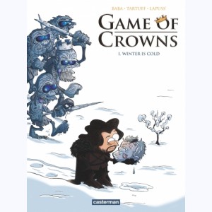 Game of Crowns : Tome 1, Winter is cold