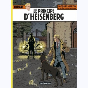 Lefranc : Tome 28, Le Principe d'Heisenberg