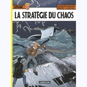 Lefranc : Tome 29, La Stratégie du chaos