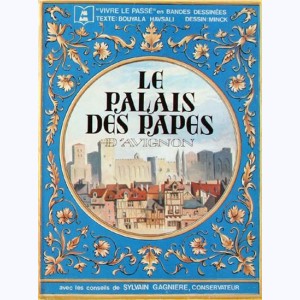 Monuments historiques en BD : Tome 1, Le palais des papes d'Avignon