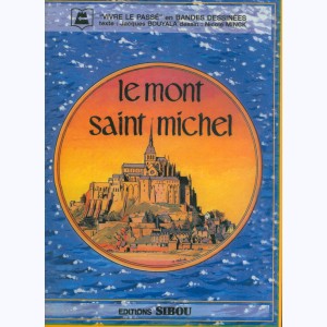 Monuments historiques en BD : Tome 2, Le mont Saint-Michel
