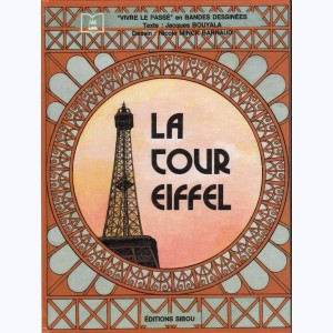 Monuments historiques en BD : Tome 3, La Tour Eiffel