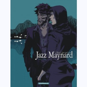 Jazz Maynard : Tome 5, Blood, Jazz and tears