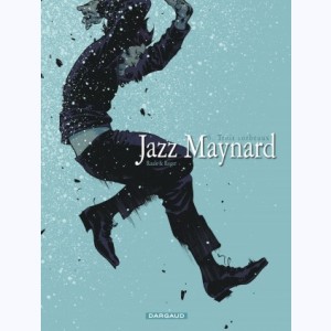 Jazz Maynard : Tome 6, Trois corbeaux