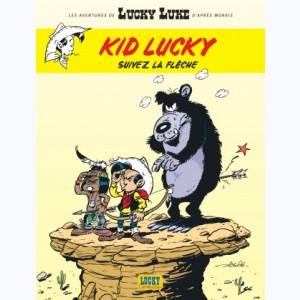 Kid Lucky : Tome 6, Suivez la flèche